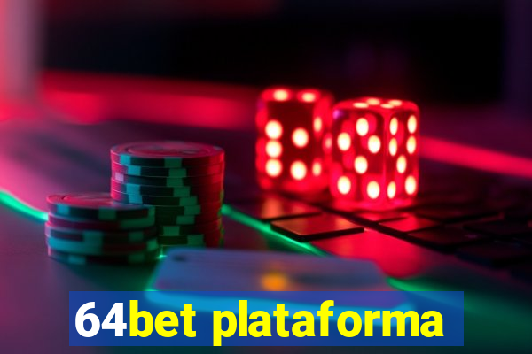 64bet plataforma